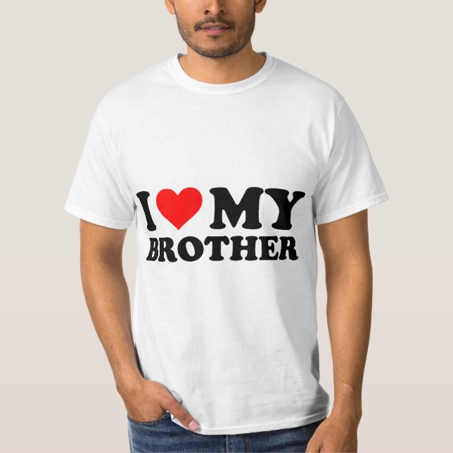 I Love My Brother Funny Red Heart Brother I Heart  T-Shirt (Front)