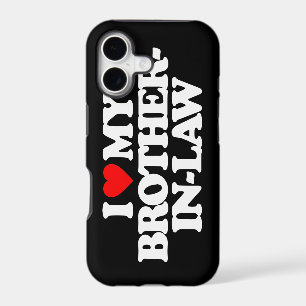I LOVE MY BROTHER-IN-LAW