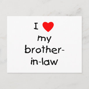 I Love My Brother-in-Law Postcard