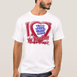 I Love My Brother red heart - photo T-Shirt