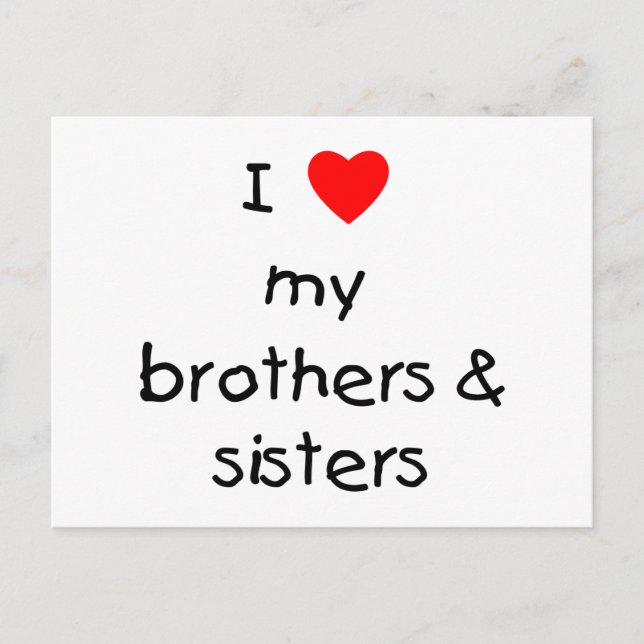 I Love My Brothers & Sisters Postcard (Front)