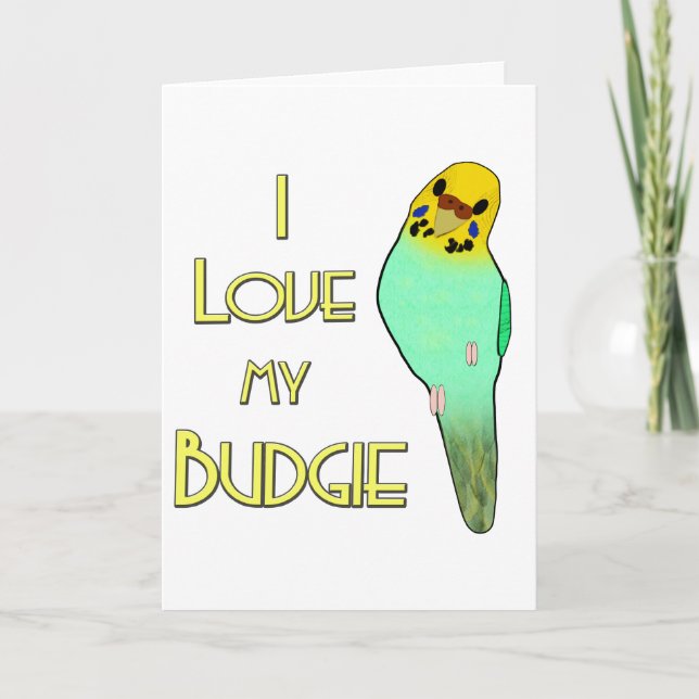 I Love My Budgie Card (Front)