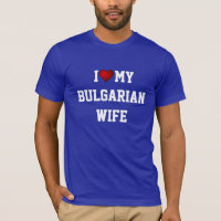 I Love My Bulgarian Wife