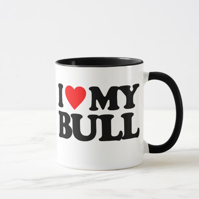 I LOVE MY BULL MUG (Right)