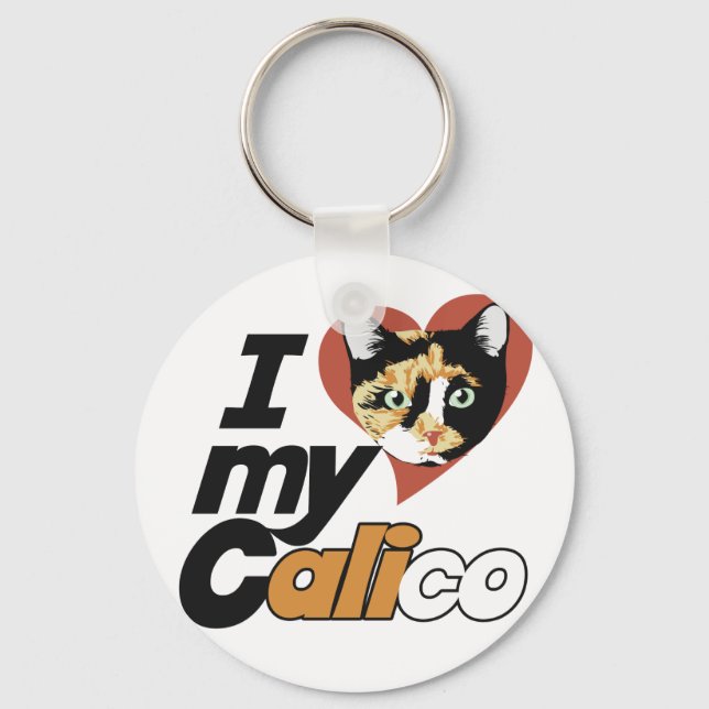 I Love my CALICO cat Key Ring (Front)