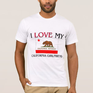 I Love My California Girlfriend T-Shirt