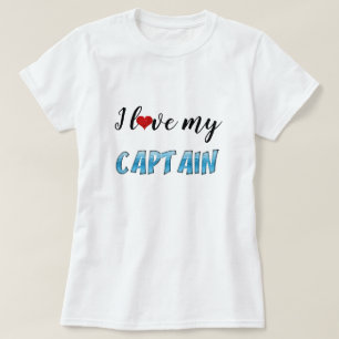 I Love My Captain Ocean Water Typography Cute T-Shirt