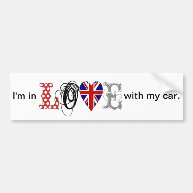 I LOVE my car-Sticker Bumper Sticker (Front)