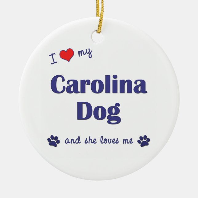I Love My Carolina Dog (Female Dog) Ceramic Tree Decoration (Front)