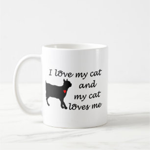 I love my cat and my cat loves me coffee mug