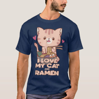 I love my cat and ramen funny design T-Shirt