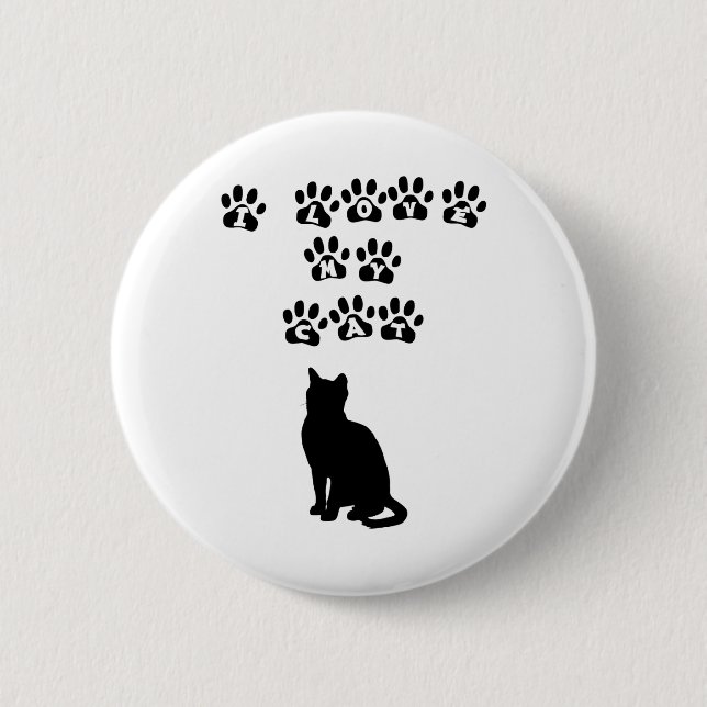 I Love My Cat--Black Text 6 Cm Round Badge (Front)