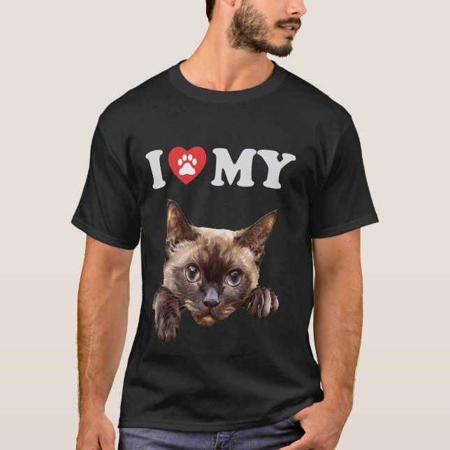 I Love My Cat Burmese Kitten Funny Cat Lover Mum D T-Shirt (Front)