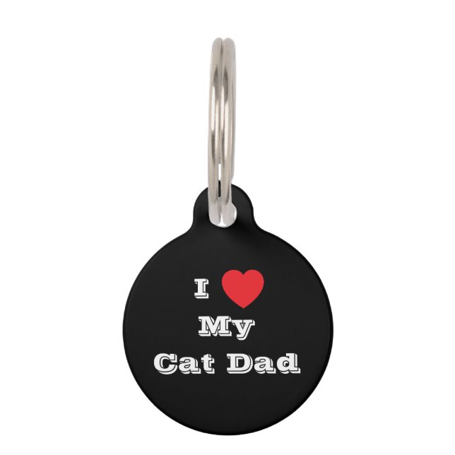 I ♥️ Love My Cat Dad Pet Tag (Front)