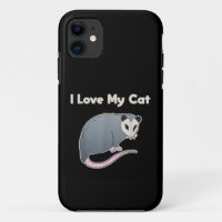 I Love My Cat Funny Opossum