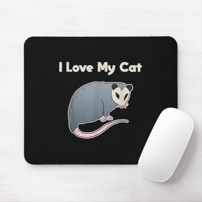 I Love My Cat Funny Opossum Mouse Mat (With Mouse)