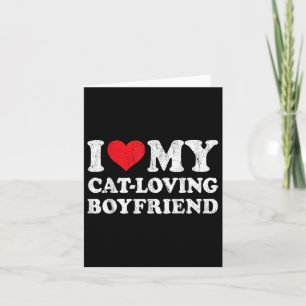 I Love My Cat-loving Boyfriend Funny Girlfriend Va Card