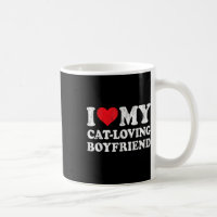 I Love My Cat-loving Boyfriend Funny Girlfriend Va
