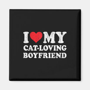 I Love My Cat-loving Boyfriend Funny Girlfriend Va Magnet