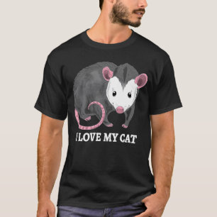 I Love My Cat Opossum  Opossum Cat Pun T-Shirt