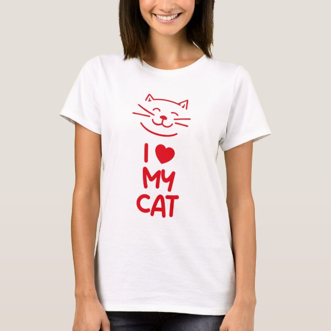 I love my cat T-Shirt (Front)