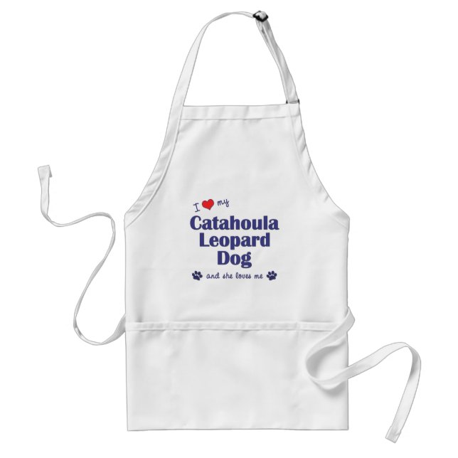 I Love My Catahoula Leopard Dog (Female Dog) Standard Apron (Front)