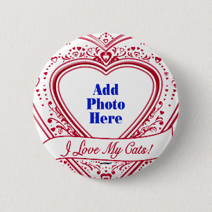 I Love My Cats! Photo Red Hearts 6 Cm Round Badge