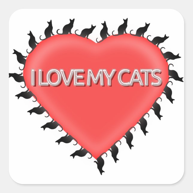 I Love My Cats Square Sticker (Front)
