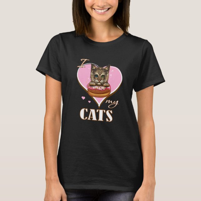 I Love My cats T-Shirt (Front)