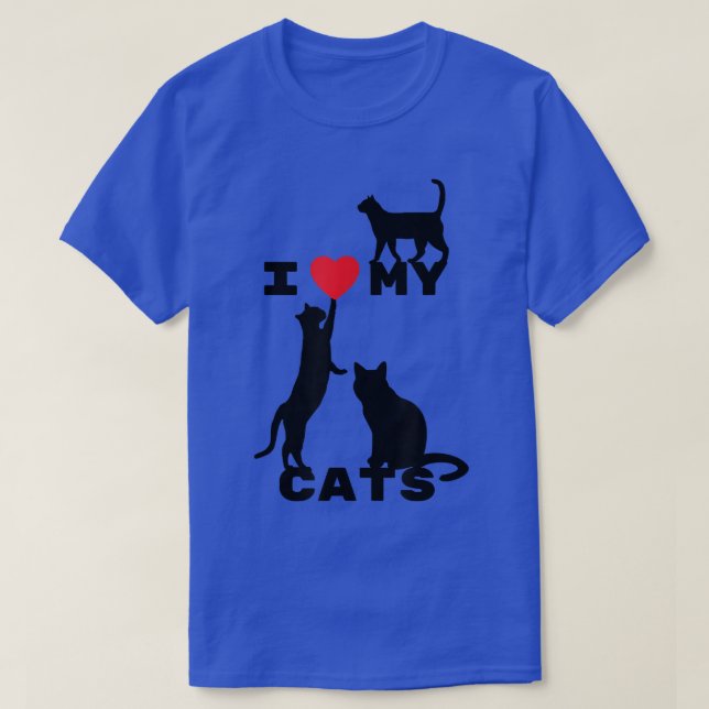 I love my cats!  T-Shirt (Design Front)