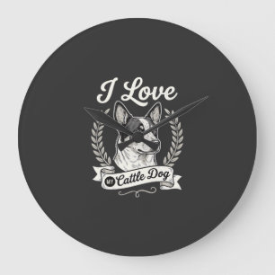 I Love My Cattle Dog Vintage Dog Lover Large Clock