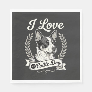 I Love My Cattle Dog Vintage Dog Lover Napkin