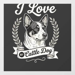 I Love My Cattle Dog Vintage Dog Lover Window Cling