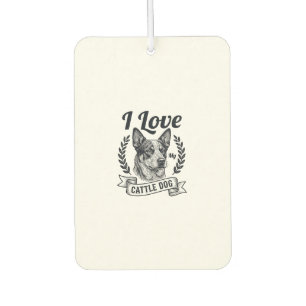 I Love My Cattle Dog Vintage Engraving Design_1 Car Air Freshener