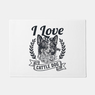 I Love My Cattle Dog Vintage Engraving Design_1 Doormat