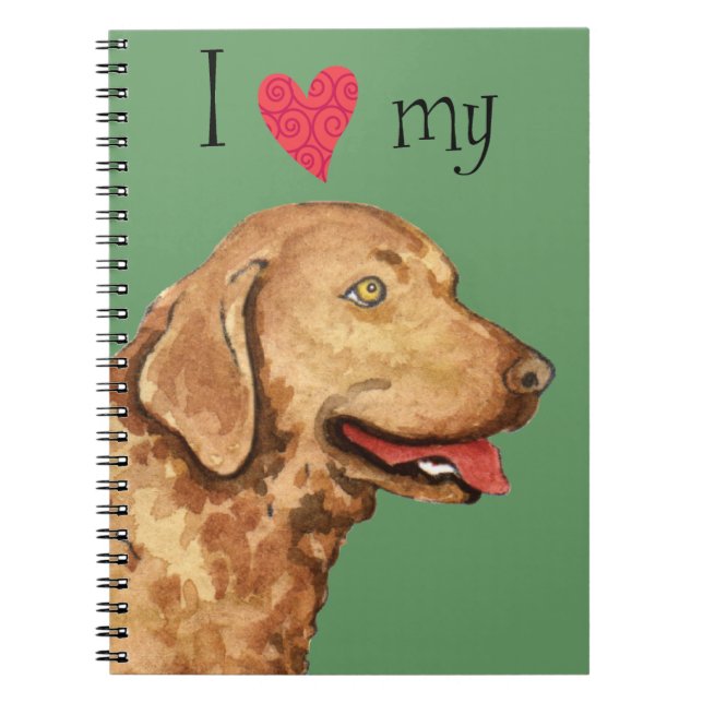 I Love my Chesapeake Bay Retriever Notebook (Front)