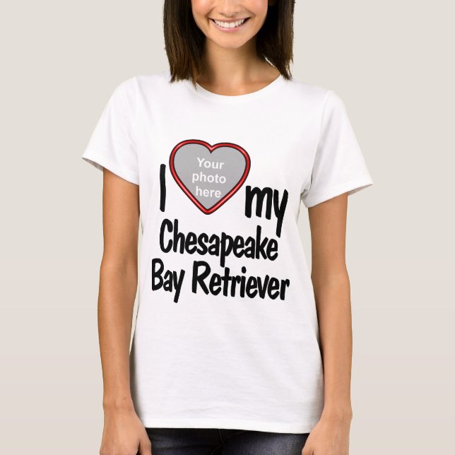I Love My Chesapeake Bay Retriever Red Heart Photo T-Shirt (Front)