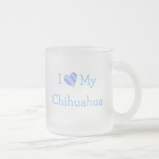 I Love My Chihuahua Frosted Glass Coffee Mug