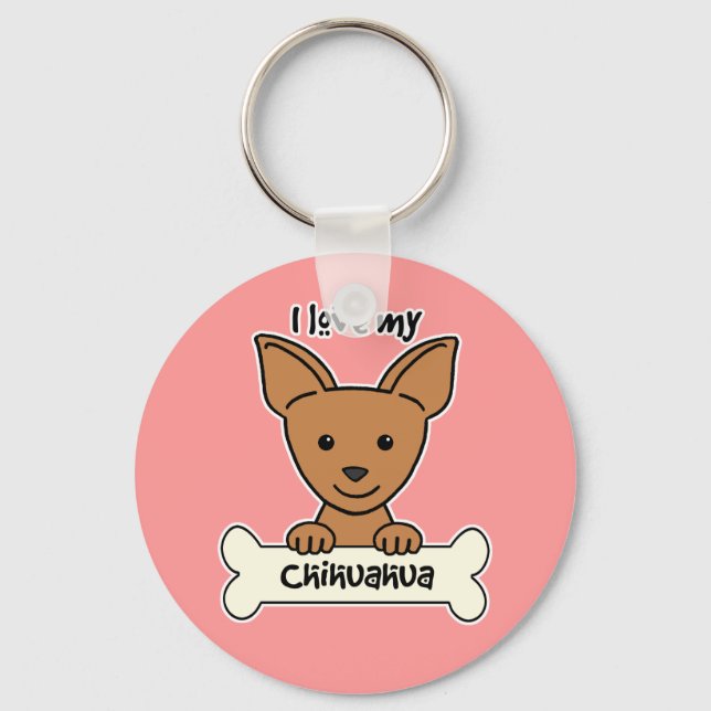 I Love My Chihuahua Key Ring (Front)