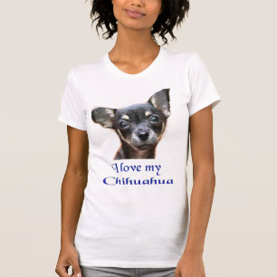 I love my Chihuahua T-Shirt