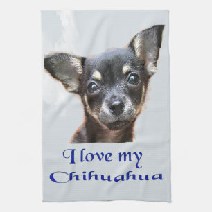 I love my chihuahua tea towel