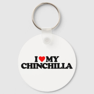 I LOVE MY CHINCHILLA KEY RING