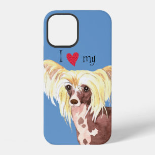 I Love my Chinese Crested iPhone 12 Case