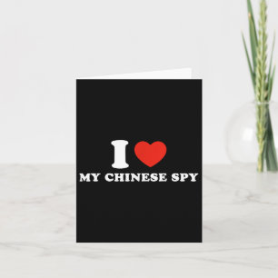 I Love My Chinese Spy _1  Card