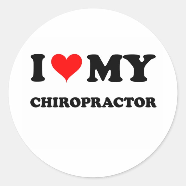 I Love My Chiropractor Classic Round Sticker (Front)