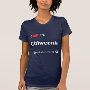 I Love My Chiweenie (Female Dog) T-Shirt
