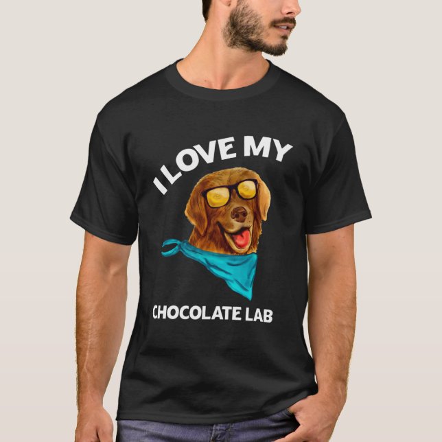 I Love My Chocolate Lab Labrador Owner Dog T-Shirt (Front)