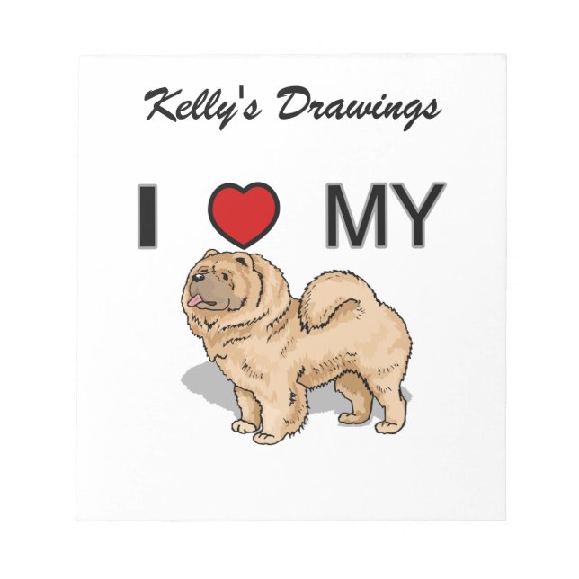 I Love My Chow Notepad (Front)