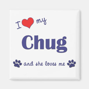 I Love My Chug (Female Dog) Magnet