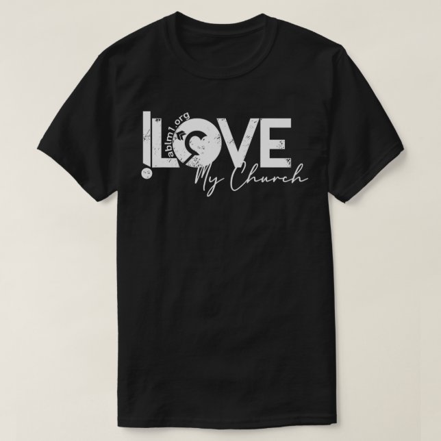 i Love My Church  Good Steward Brand  T-Shirt (Design Front)